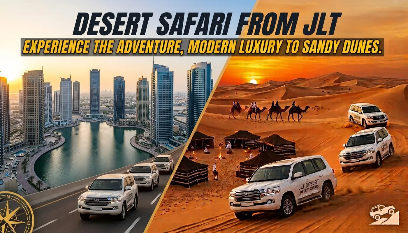 desert safari from JLT Jumeirah Lake Towers